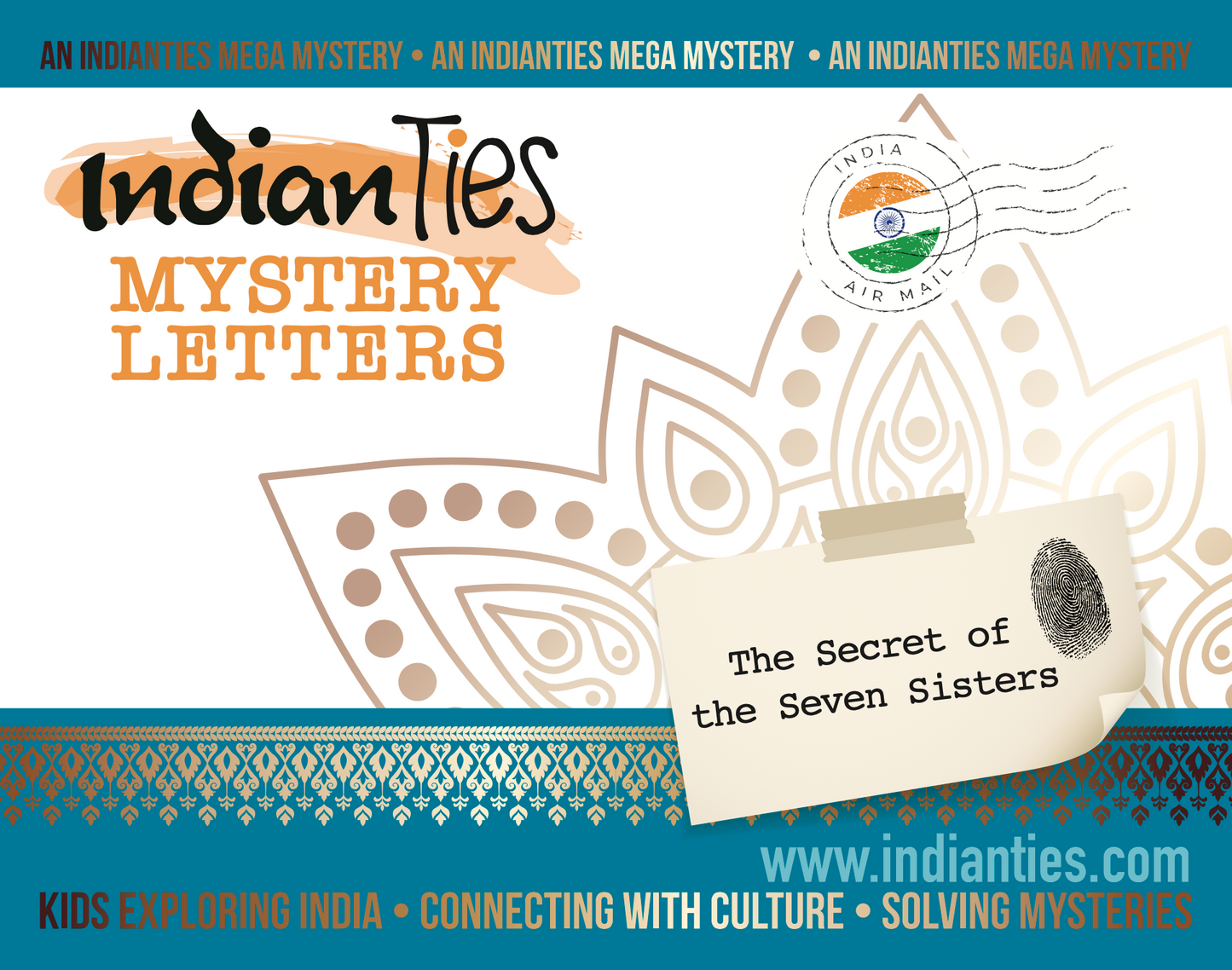 IndianTies Mega Mystery The Secret of the Seven Sisters